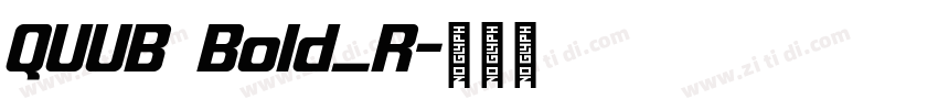 QUUB Bold_R字体转换